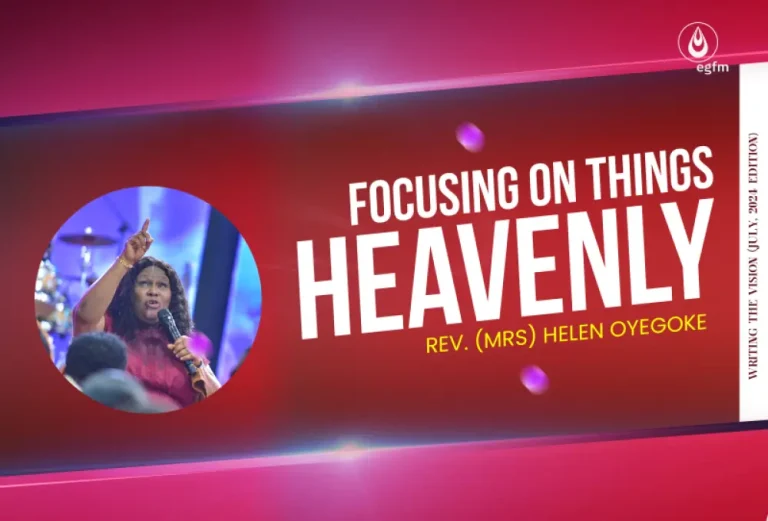 Focusing on Things Heavenly