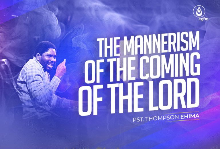 The Mannerism of the Coming of the Lord