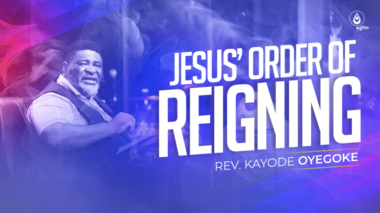  Learning Jesus’ Order of Reigning 