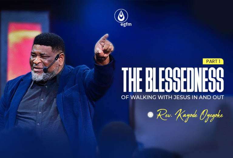 The Blessedness of Walking With Jesus In and Out