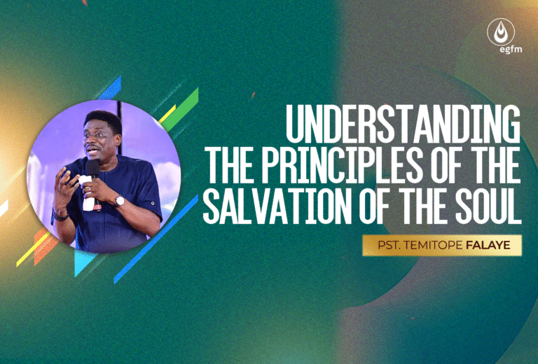 Understanding the Principles of the Salvation of the Soul