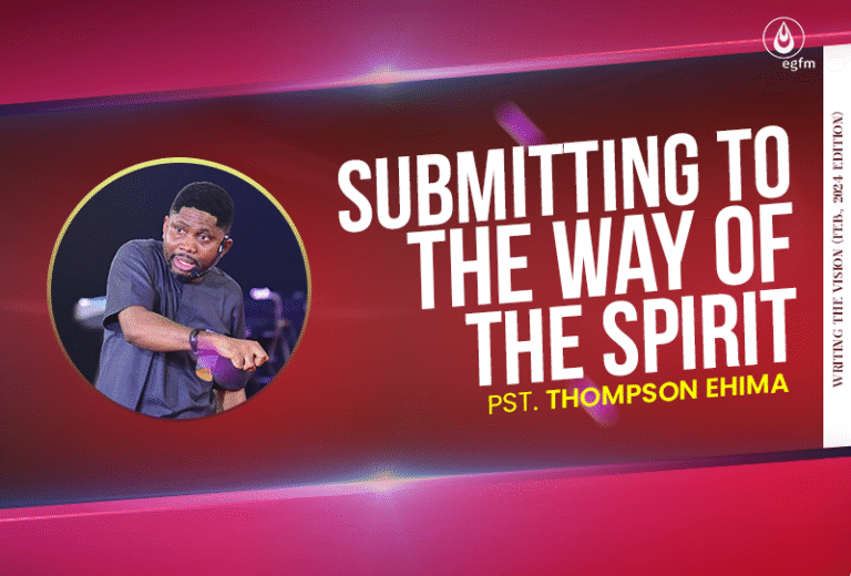 Submitting to the Way of the Spirit