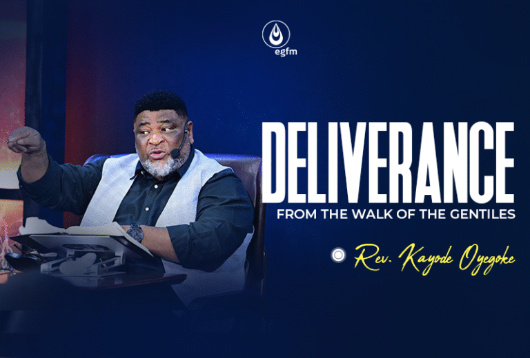 Deliverance from the Walk of the Gentiles