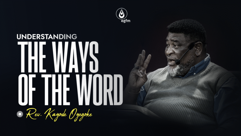 Understanding the Ways of the Word