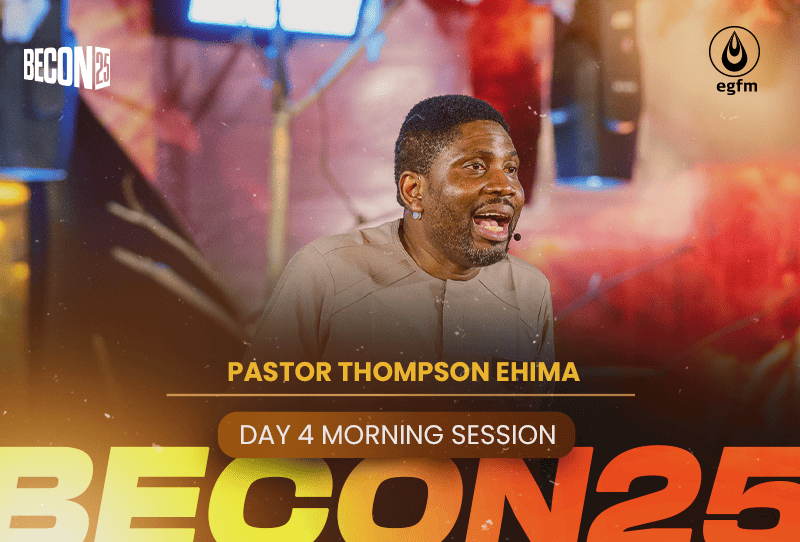 Believers’ Convention 2025 – Day 4 Morning Session – Pastor Thompson Ehima