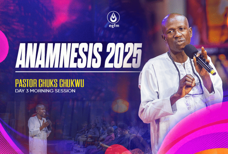 Anamnesis 2025 Day 3 Morning Session – Pastor Chuks Chukwu